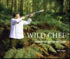 The Wild Chef Book